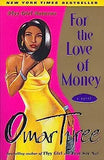For the Love of Money