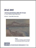 IFAE 2005: XVII Incontri Di Fisica Delle Alte Energie - 17th Italian Meeting on High Energy Physics