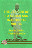 The 256 Odu of Ifa Cuban and Traditionl Vol.36 Irosun Obara-Irosun Okanran