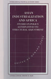 Asian Industrialization and Africa: Studies in Policy Alternatives to Structural Adjustment (1995)