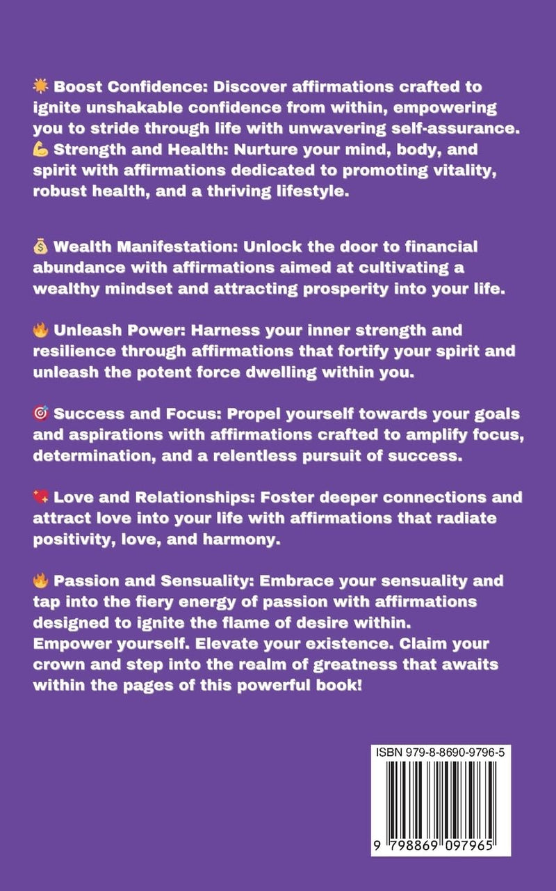 Black Excellence Affirmations for Men: Positive Affirmations for Kings to Increase Peace, Health, Power, Wealth, Confidence, Success, Focus, Love, and Sex!