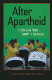 After Apartheid: Reinventing South Africa?
