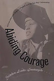 Abiding Courage: African American Migrant Women and the East Bay Community