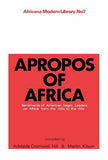 Apropos of Africa: Sentiments of Negro American Leaders on Africa from the 1800s to the 1950s