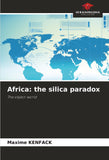 Africa: the silica paradox