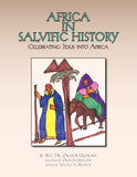 Africa in Salvific History: Celebrating Jesus Into Africa
