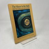Moon in the Well: Wisdom Tales to Transform Your Life, Family, and Community