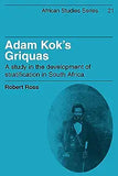 Adam Kok's Griquas: A Study in the Development of Stratification in South Africa