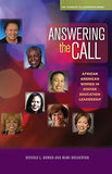 Answering the Call: African American Women in Higher Education Leadership