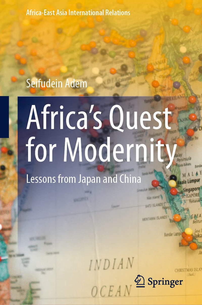 Africa's Quest for Modernity: Lessons from Japan and China (2023)