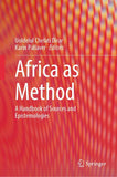 Africa as Method: A Handbook of Sources and Epistemologies (2024)