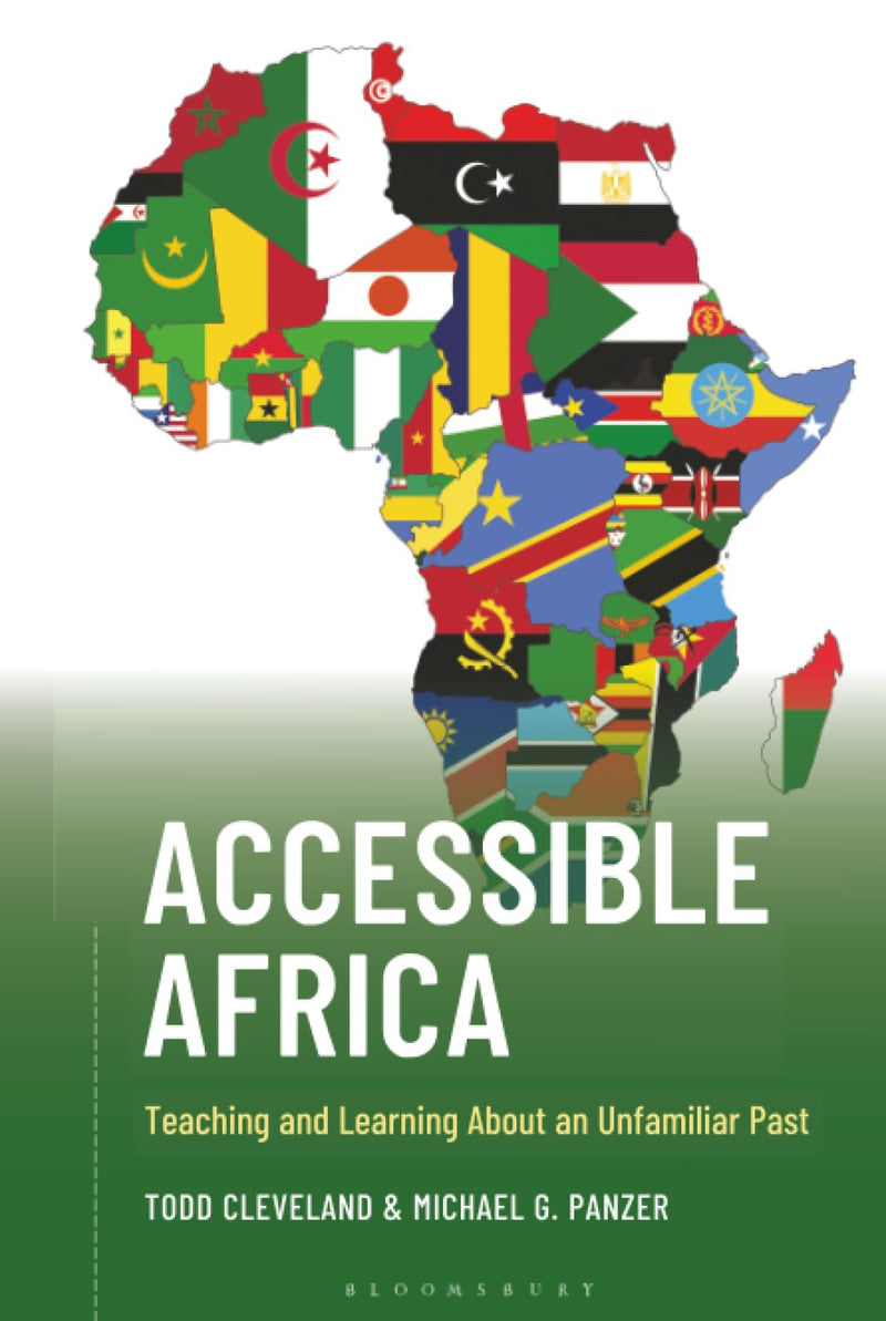 Accessible Africa: Teaching and Learning about an Unfamiliar Past