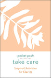 Inspired Activities for Clarity: Pocket Posh Take Care