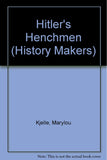 Hitler's Henchmen