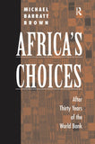 Africa's Choices: After Thirty Years of the World Bank