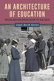 An Architecture of Education: African American Women Design the New South