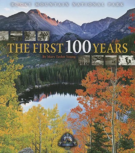 Rocky Mountain National Park: The First 100 Years (Hardcover)
