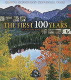 Rocky Mountain National Park: The First 100 Years (Hardcover)