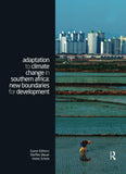 Adaptation to Climate Change in Southern Africa: New Boundaries for Development