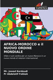 AFRICA-MOROCCO e il NUOVO ORDINE MONDIALE