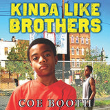 Kinda Like Brothers (Scholastic Gold)