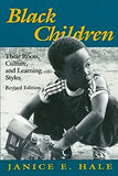 Black Children: Their Roots, Culture, and Learning Styles (Revised)