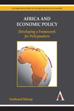 Africa and Economic Policy: Developing a Framework for Policymakers