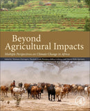 Beyond Agricultural Impacts: Multiple Perspectives on Climate Change and Agriculture in Africa