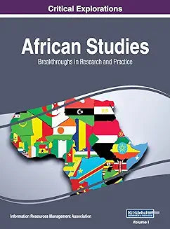 African Studies: Breakthroughs in Research and Practice, VOL 1