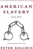 American Slavery, 1619-1877 (Revised, 10th Anniversary)