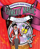 Comedy Magic (miraculous Magic Tricks)