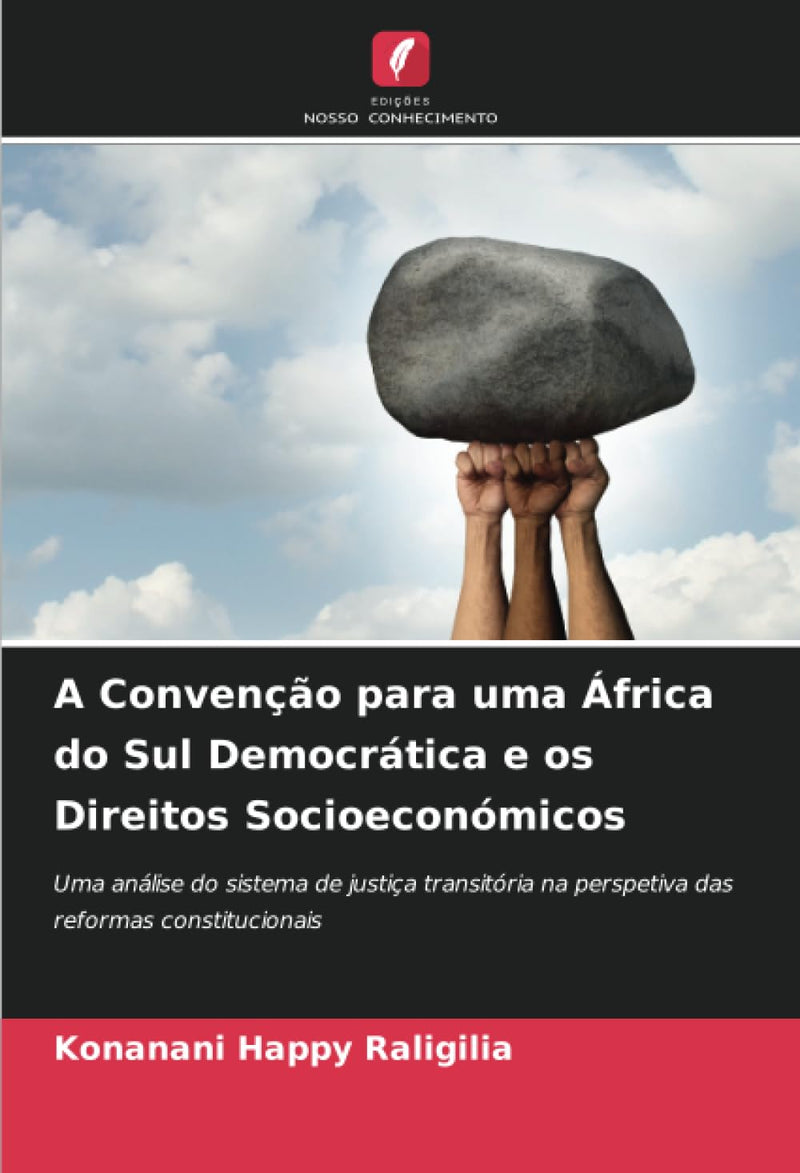 A Convencao para uma Africa do Sul Democratica e os Direitos Socioeconomicos
