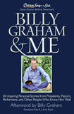 Billy Graham & Me : 101 Inspiring Personal Stories from Presidents (Paperback)