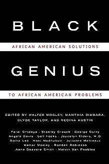 Black Genius: African-American Solutions to African-American Problems (Revised)