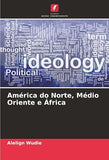 America do Norte, Medio Oriente e Africa