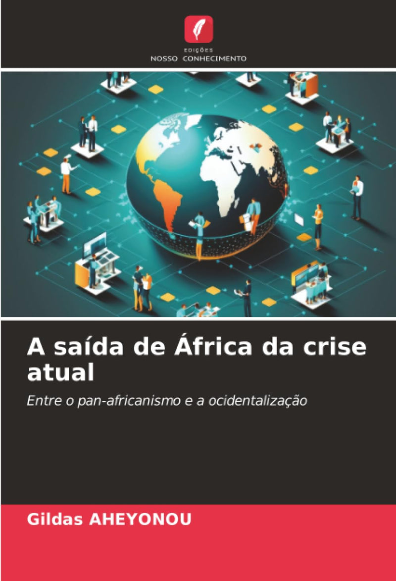 A saida de Africa da crise atual