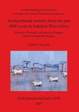 Archaeofaunal remains from the past 4000 years in Sahelian West Africa: Domestic livestock subsistence strategies and environmental changes