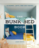 Bunk Bed Book: 115 Bunks, Lofts, and Cozy Nooks