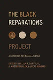 The Black Reparations Project: A Handbook for Racial Justice