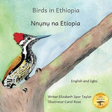 Birds in Ethiopia: The Fabulous Feathered Inhabitants of East Africa in Igbo and English