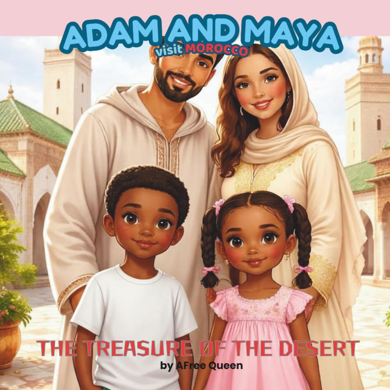 Adam and Maya in Morocco: The Treasure of the Desert
