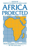 Africa Projected: From Recession to Renaissance by the Year 2000? (1985)
