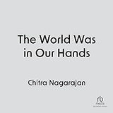 The World Was in Our Hands: Voices from the Boko Haram Conflict