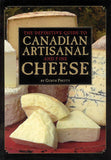 Definitive Guide to Canadian Artisanal and Fine Cheese