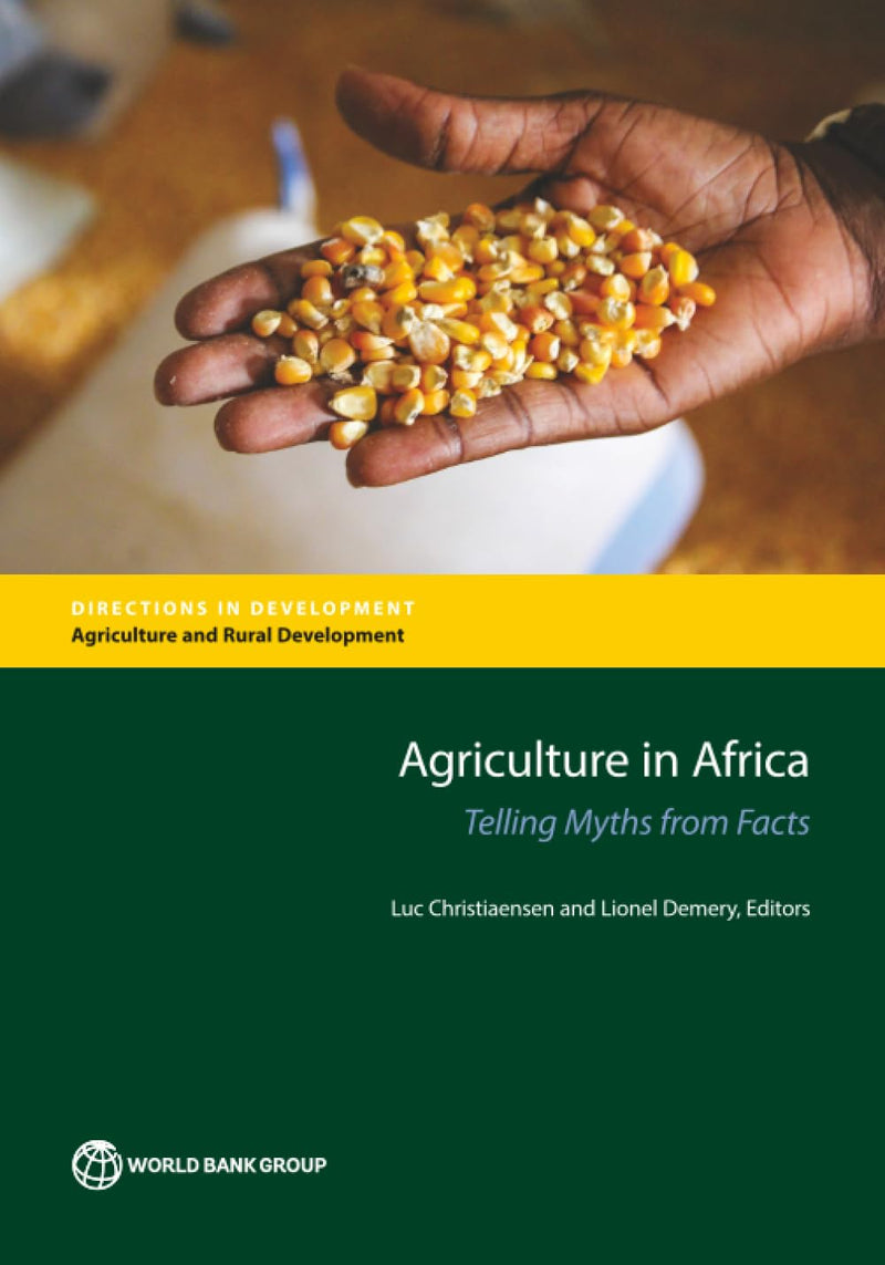 Agriculture in Africa: Telling Myths from Facts