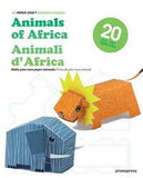 Animals of Africa/Animali D'Africa: Make Your Own Paper Animals/Crea Da Solo I Tuoi Animali