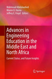 Advances in Engineering Education in the Middle East and North Africa: Current Status, and Future Insights (Softcover Reprint of the Original 1st 2016