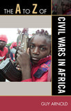 A to Z of Civil Wars in Africa