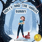 Holly and the Magic Bunny