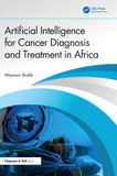 Artificial Intelligence for Cancer Diagnosis and Treatment in Africa